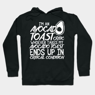 Avocado Toast Funny Cute Vegan Graphic Gift Fun Foodie Quote Hoodie